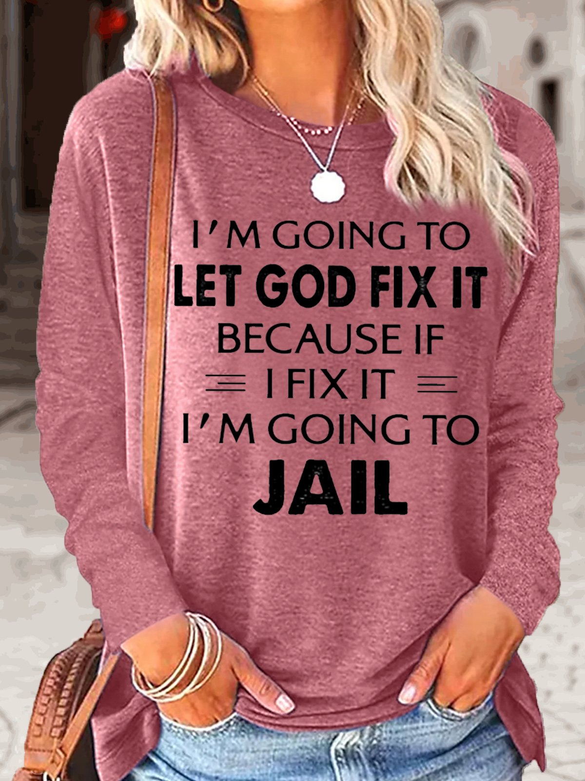 Damen I'm gehen zu Lassen Gott Fix Es Rundhals Lässig Oberteile