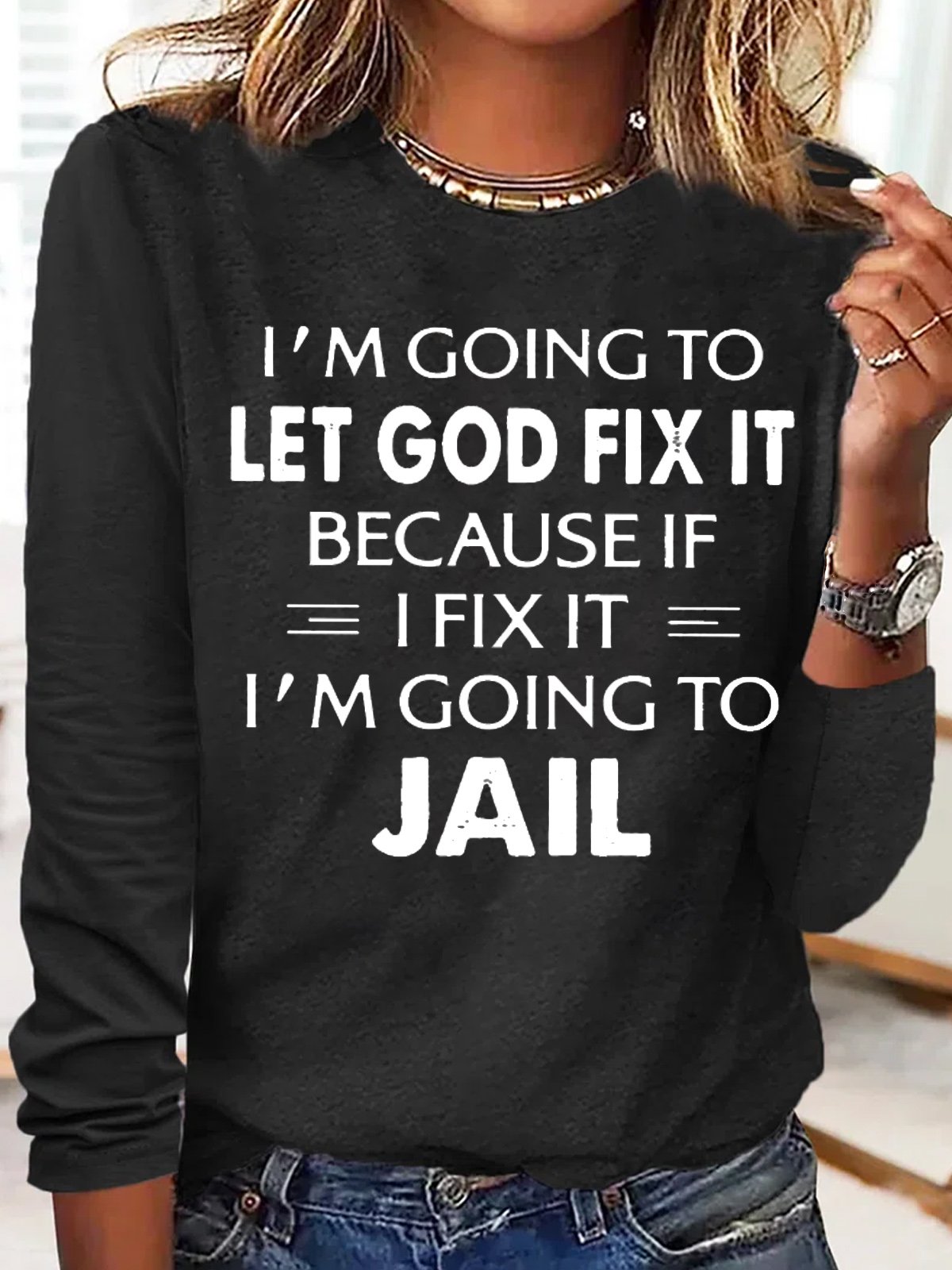 Damen I'm gehen zu Lassen Gott Fix Es Rundhals Lässig Oberteile