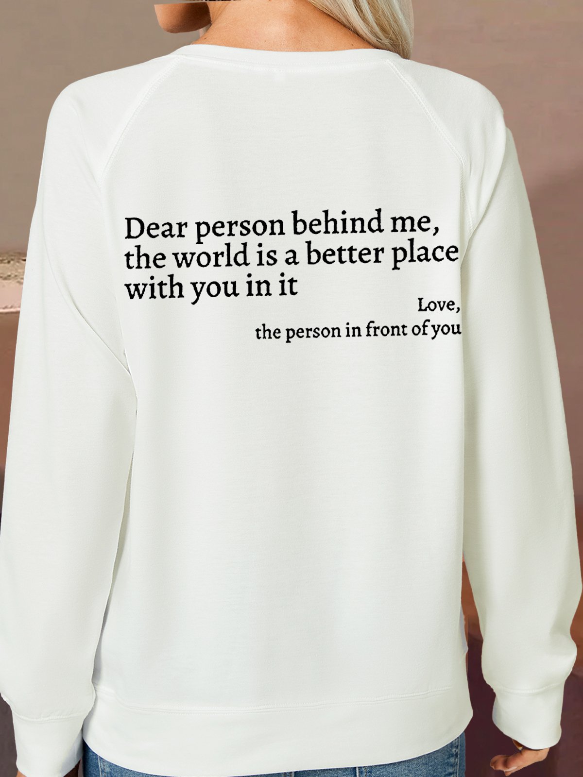 Damen lieb Person hinter Mir Sie sind genug Liebe Bewusstsein Frieden Lässig Rundhals Sweatshirt