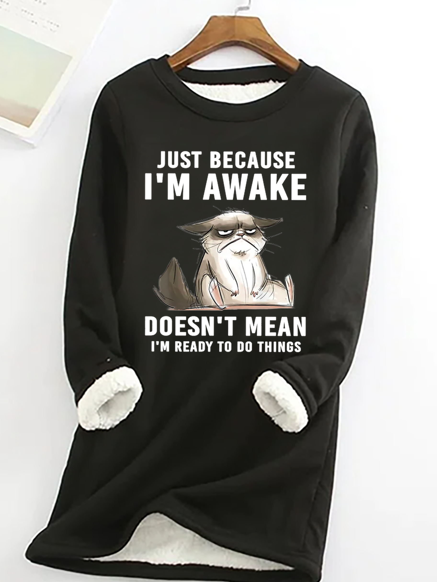 Gerade weil ICH BIN Erwachen Nicht bedeuten I'm lesen zu Tun Dinge Vlies Lässig Rundhals Sweatshirt