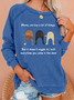 Damen Lustig Geld können Kaufen Sie A Menge der Dinge aber Es Tut es nicht Wackeln Rundhals Lässig Tier Sweatshirt