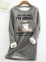 Gerade weil ICH BIN Erwachen Nicht bedeuten I'm lesen zu Tun Dinge Vlies Lässig Rundhals Sweatshirt