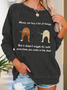 Damen Lustig Geld können Kaufen Sie A Menge der Dinge aber Es Tut es nicht Wackeln Rundhals Lässig Tier Sweatshirt
