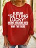 Damen Lustig auf meine Alter bekommen Glücklich Lässig Rundhals Sweatshirt